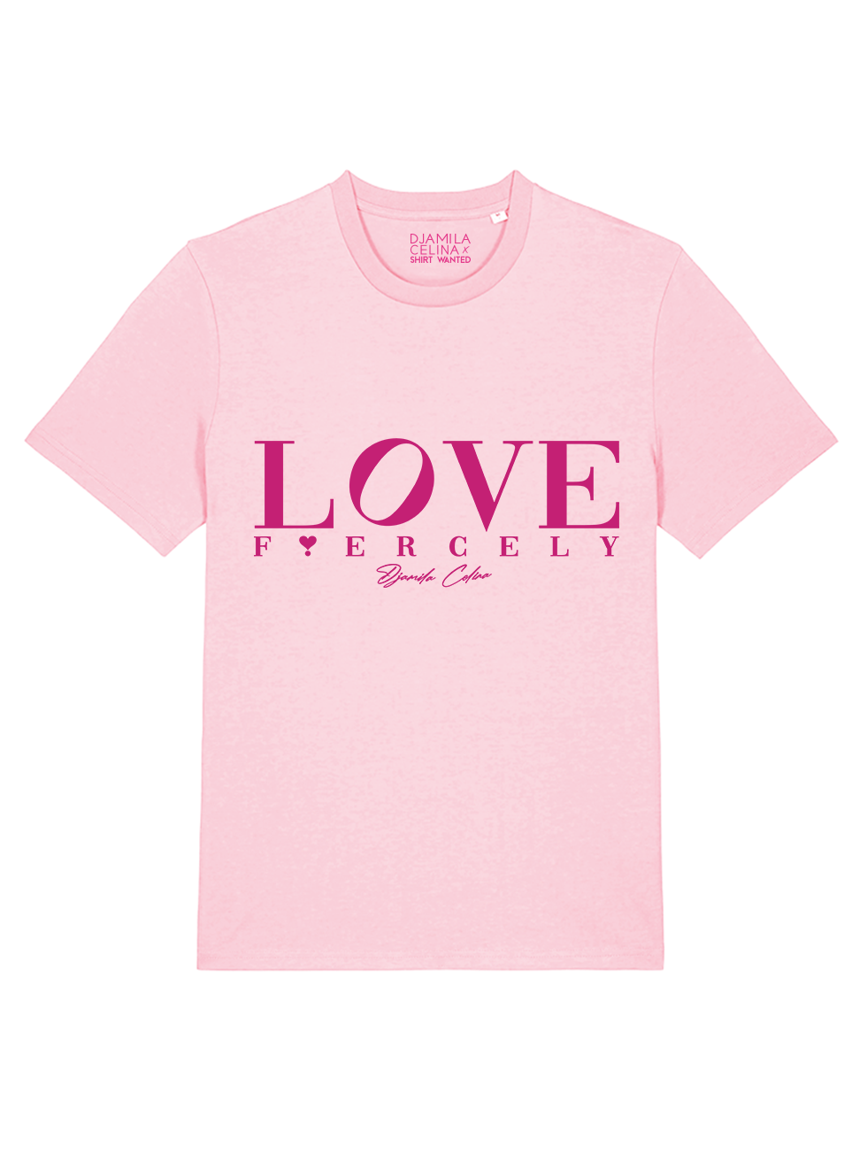 T-SHIRT LOVE FIERCELY PINK