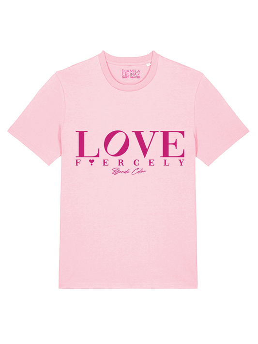 T-SHIRT LOVE FIERCELY PINK